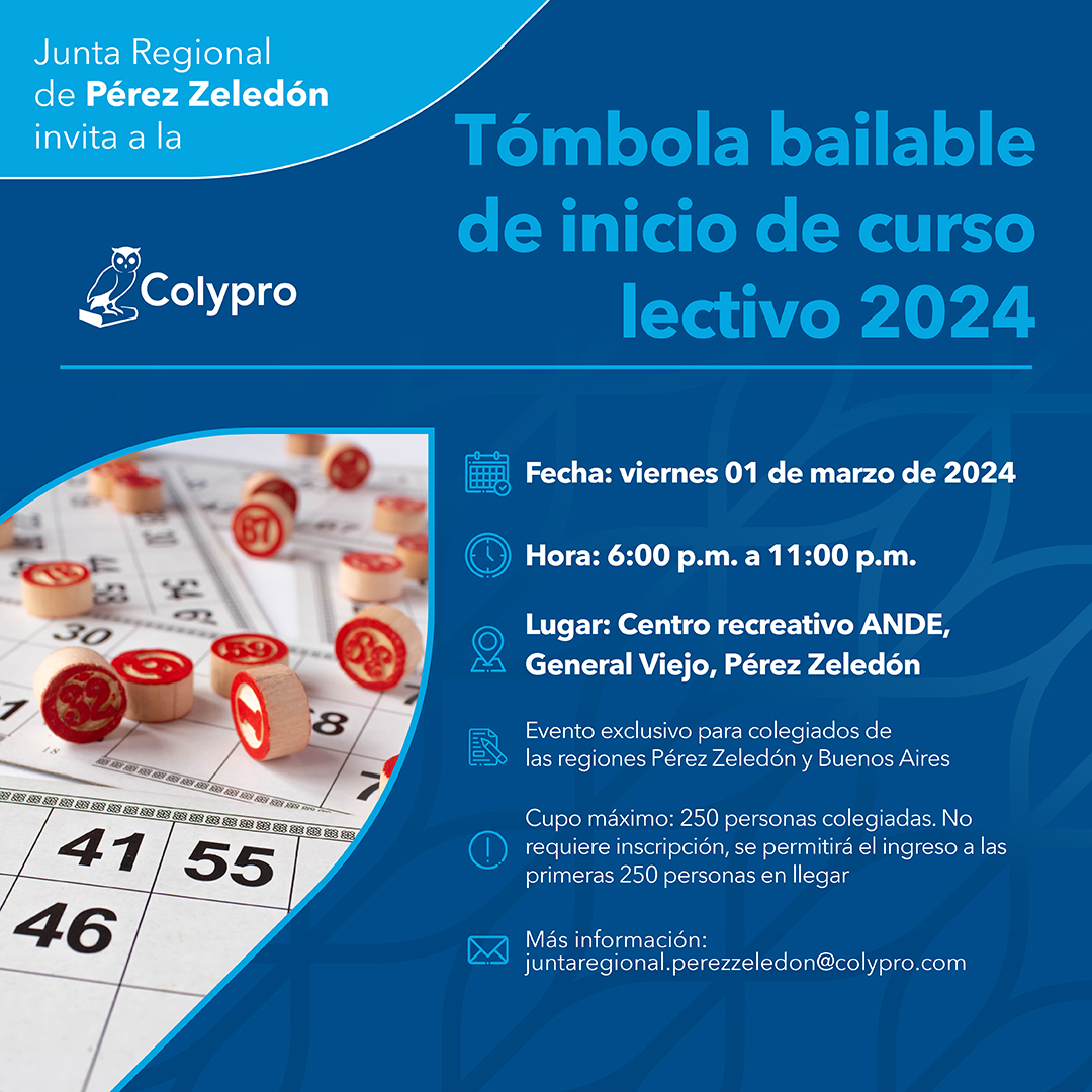 Afiche Tómbola bailable de inicio de curso lectivo 2024 Perez Zeledón