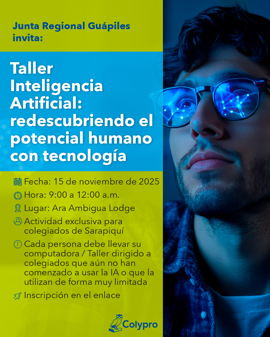 "Taller Inteligencia Artificial: redescubriendo el potencial humano con tecnología". Junta Regional Guápiles