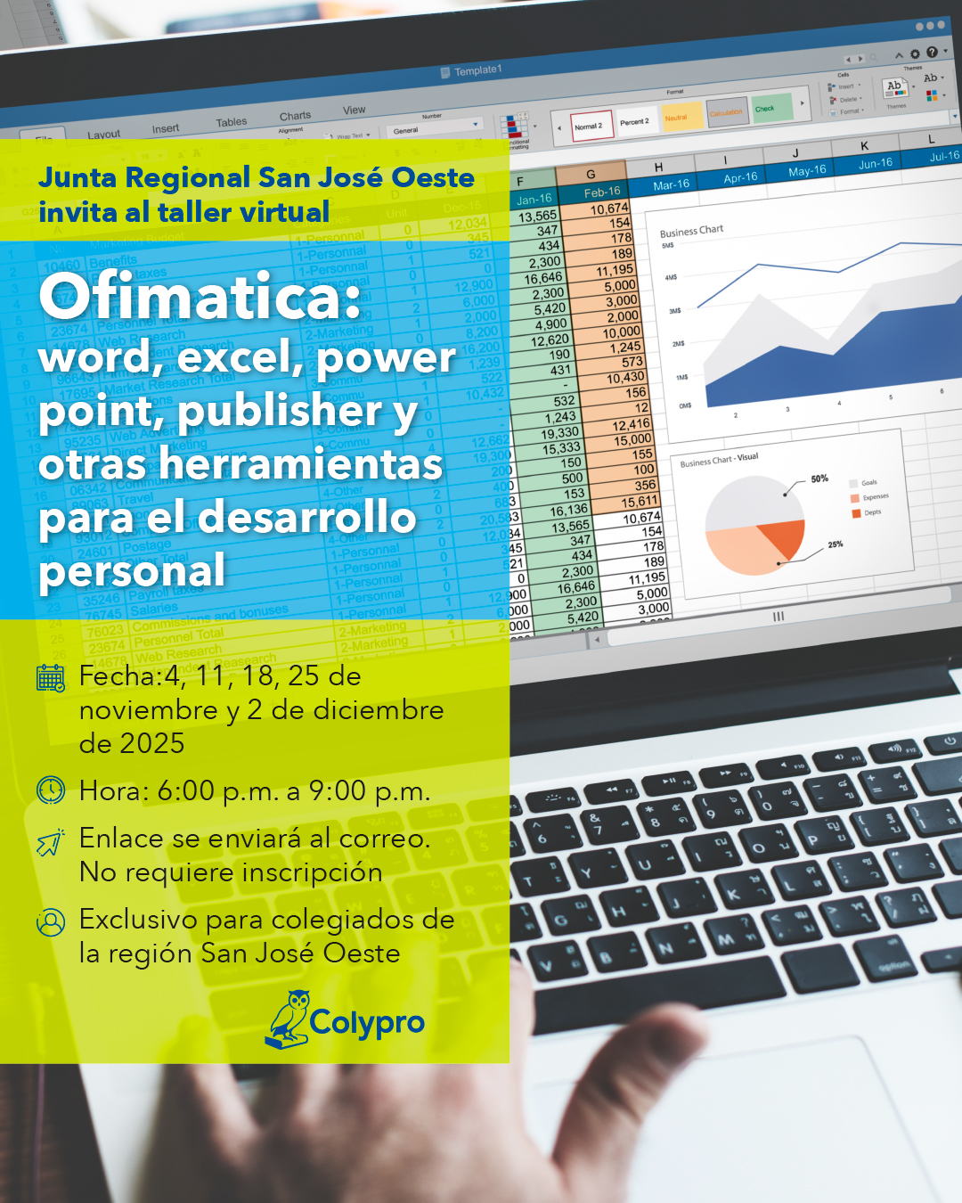 Taller "Ofimatica: Word, Excel, Power Point, Publisher y otras herramientas para el desarrollo personal".  Junta Regional San José Oeste