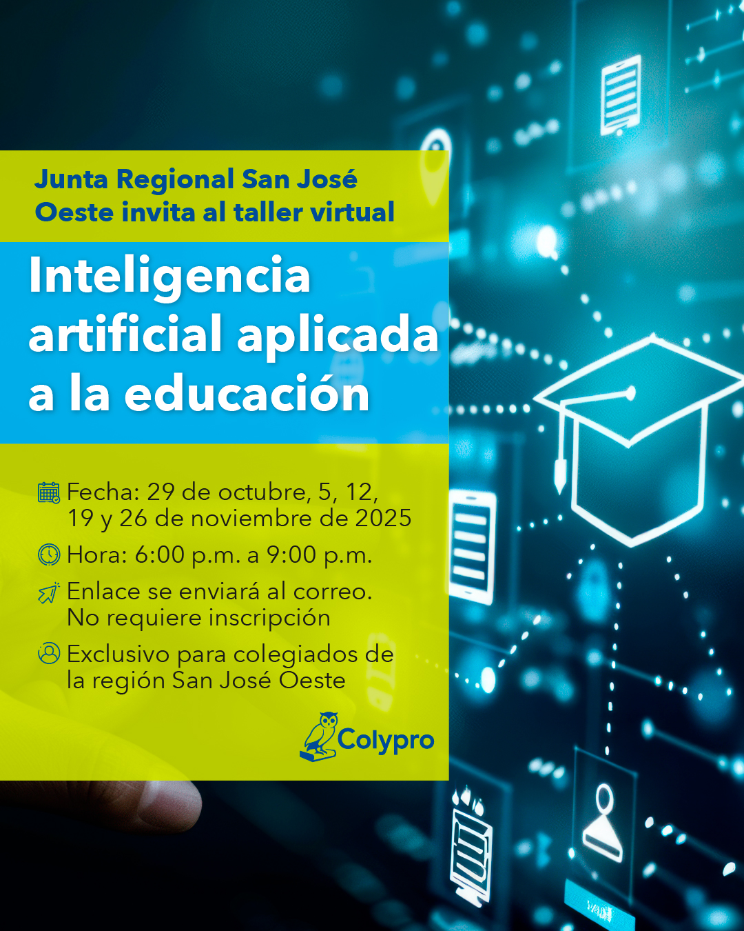 "Inteligencia artificial aplicada a la educación".  Junta Regional San José Oeste