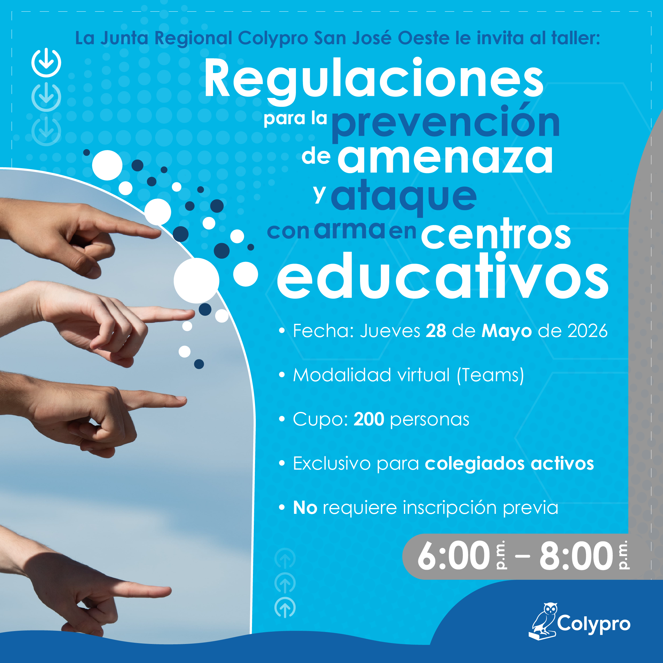Taller: Regulaciones para la prevención de amenaza y ataque con arma en centros educativos - Junta Regional San José Oeste