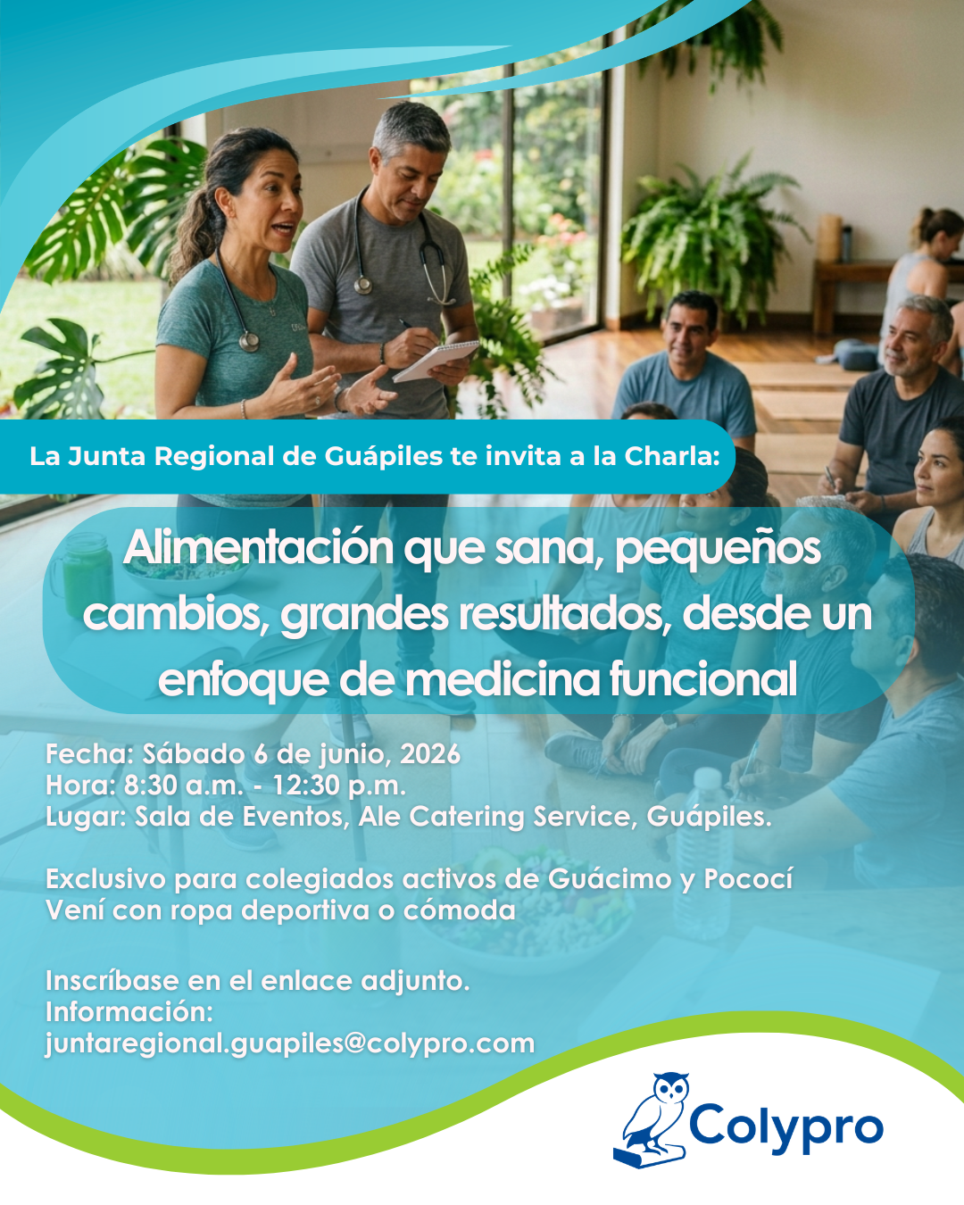 Charla: Alimentación que sana, pequeños  cambios, grandes resultados, desde un enfoque de medicina funcional - Junta Regional Guápiles