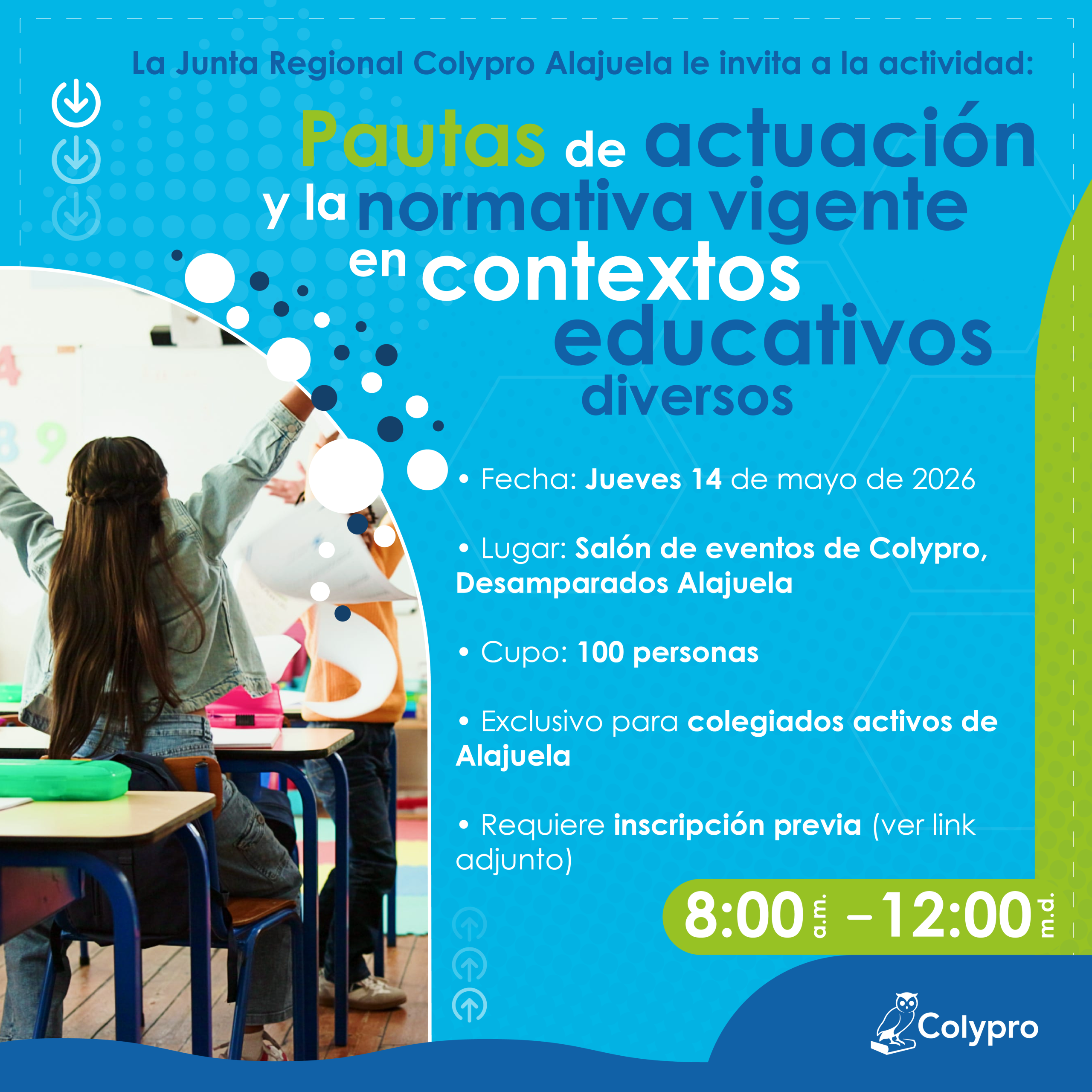 Actividad: Pautas de actuación y la normativa vigente en contextos educativos diversos - Junta Regional Alajuela