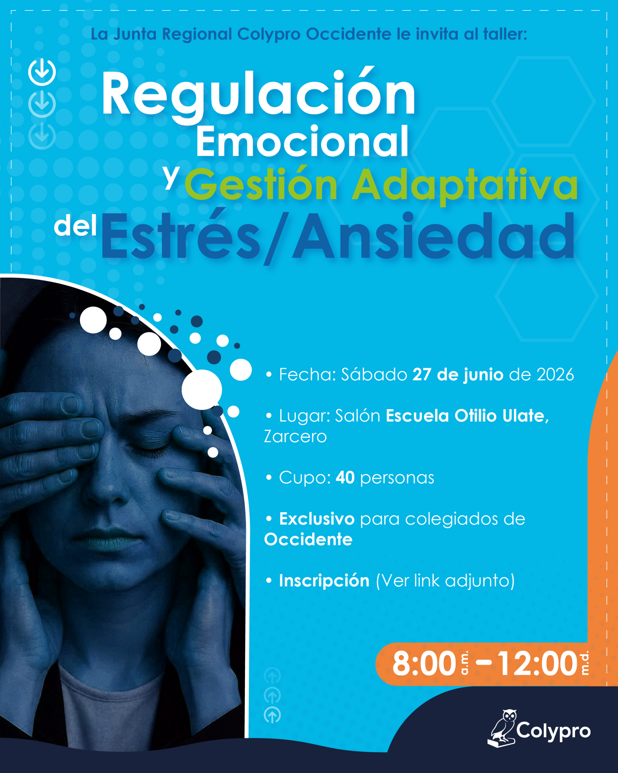 Taller: Regulación Emocional y Gestión Adaptativa del Estrés/Ansiedad - Junta Regional Occidente