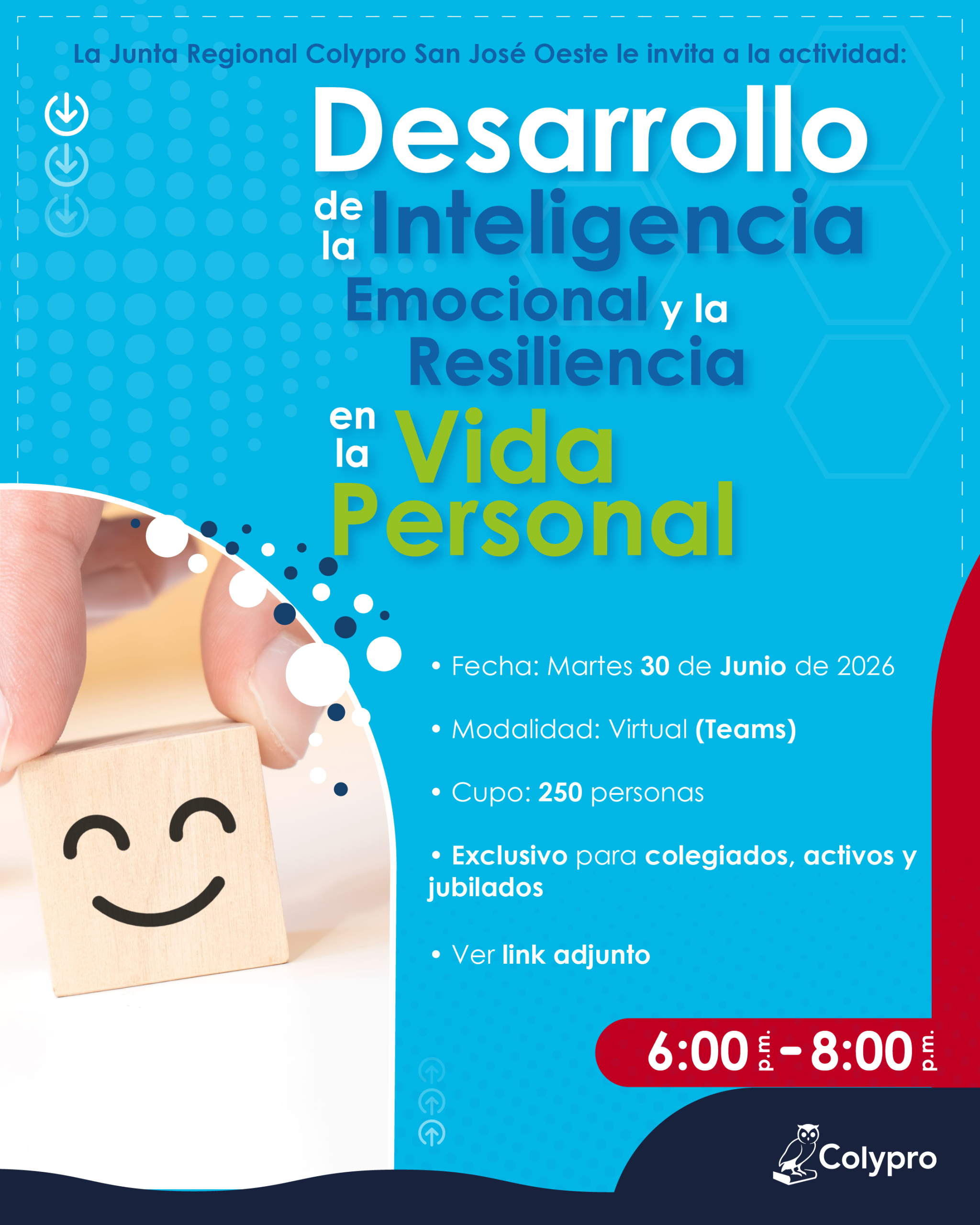 Actividad: Desarrollo de la Inteligencia Emocional y la Resiliencia en la Vida Personal - Junta Regional San José Oeste