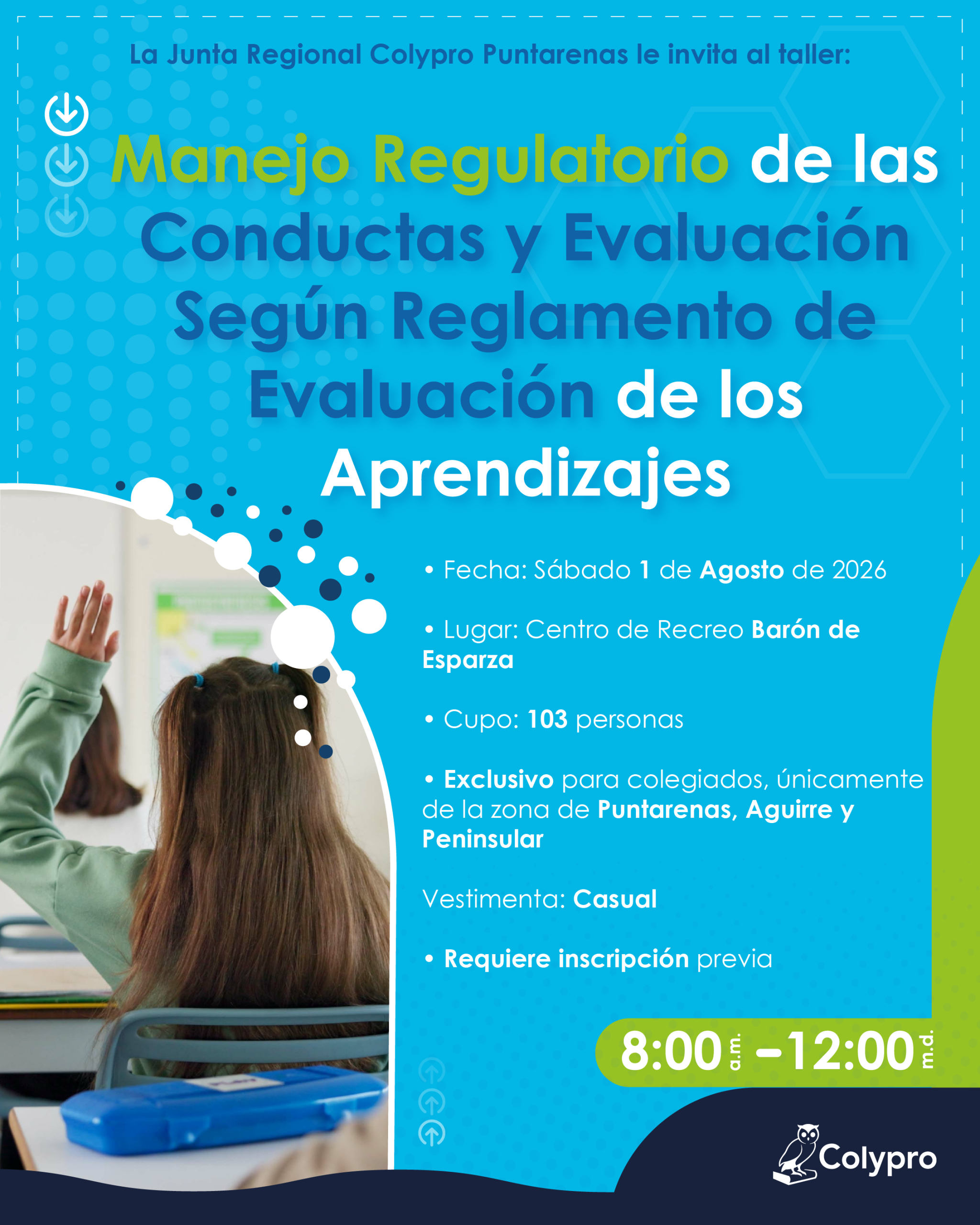 Taller: Manejo Regulatorio de las Conductas y Evaluación según Reglamento de Evaluación de los Aprendizajes - Junta Regional Puntarenas