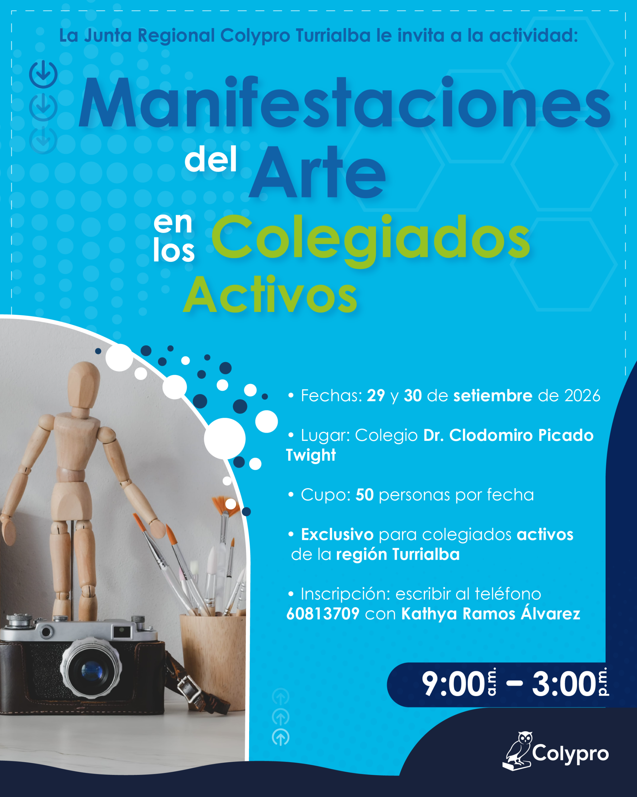 Actividad " Manifestaciones del arte en los colegiados activos” - Junta Regional Turrialba