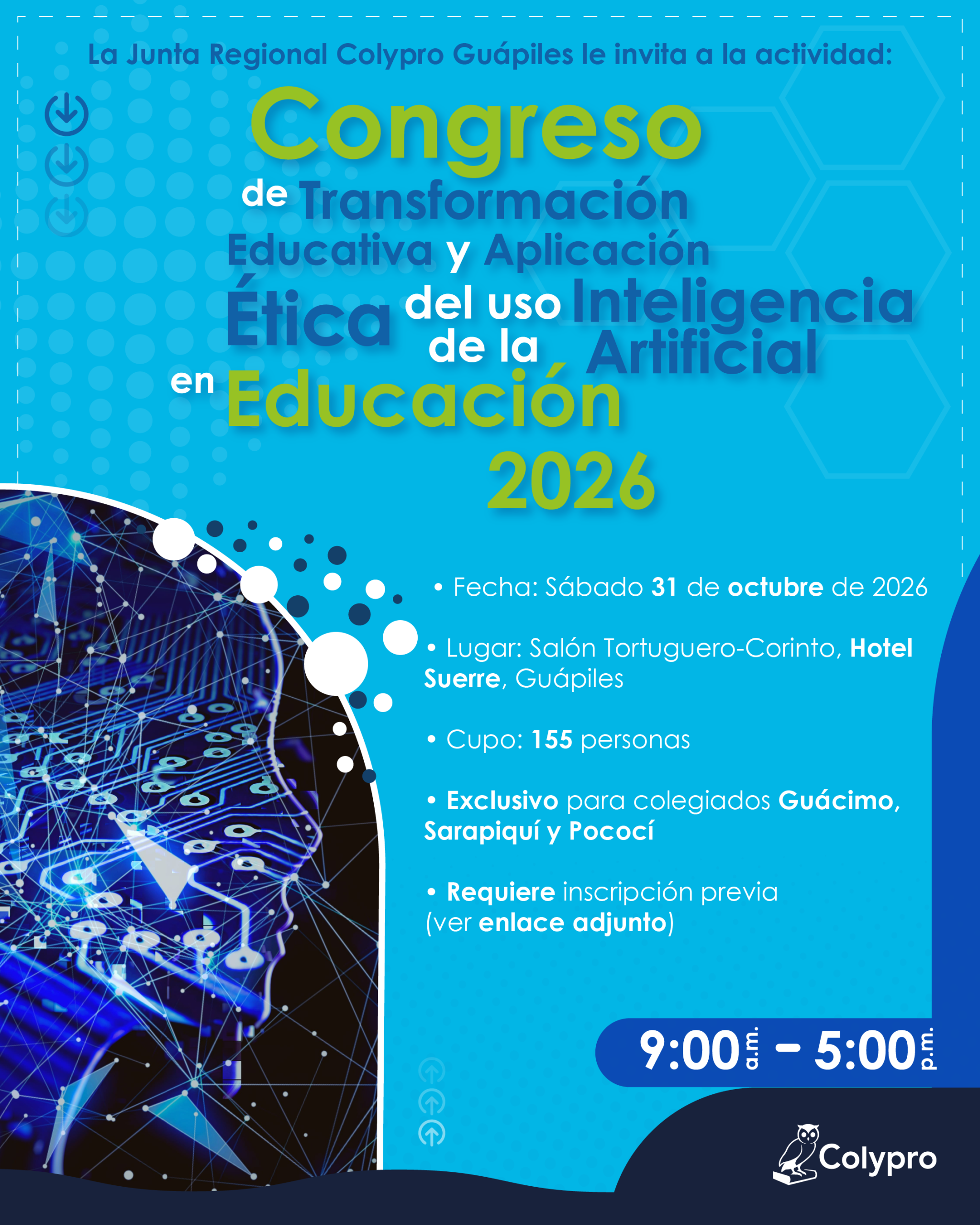 “Congreso de transformación educativa y aplicación ética del uso de la Inteligencia Artificial en educación 2026” - Junta Regional Guápiles